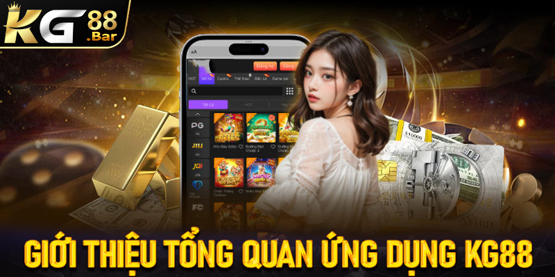 Giới thiệu tổng quan về ứng dụng KG88