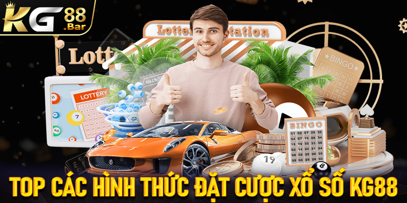 Top các hình thức đặt cược xổ số KG88 dành cho người chơi mới